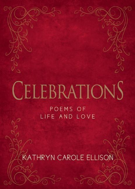 Vorderes Coverbild Celebrations: Poems of Life and Love