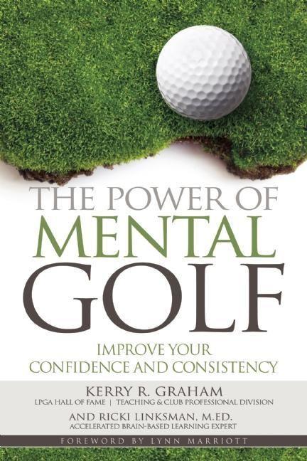 Vorderes Coverbild The Power of Mental Golf: Improve Your Confidence and Consistency
