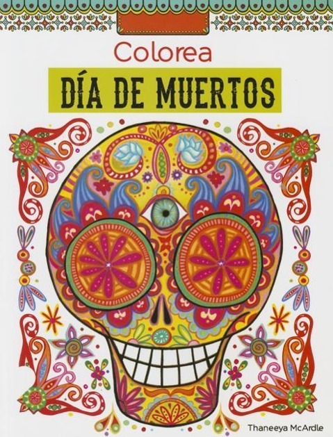 Vorderes Coverbild Colorea Dia de Los Muertos