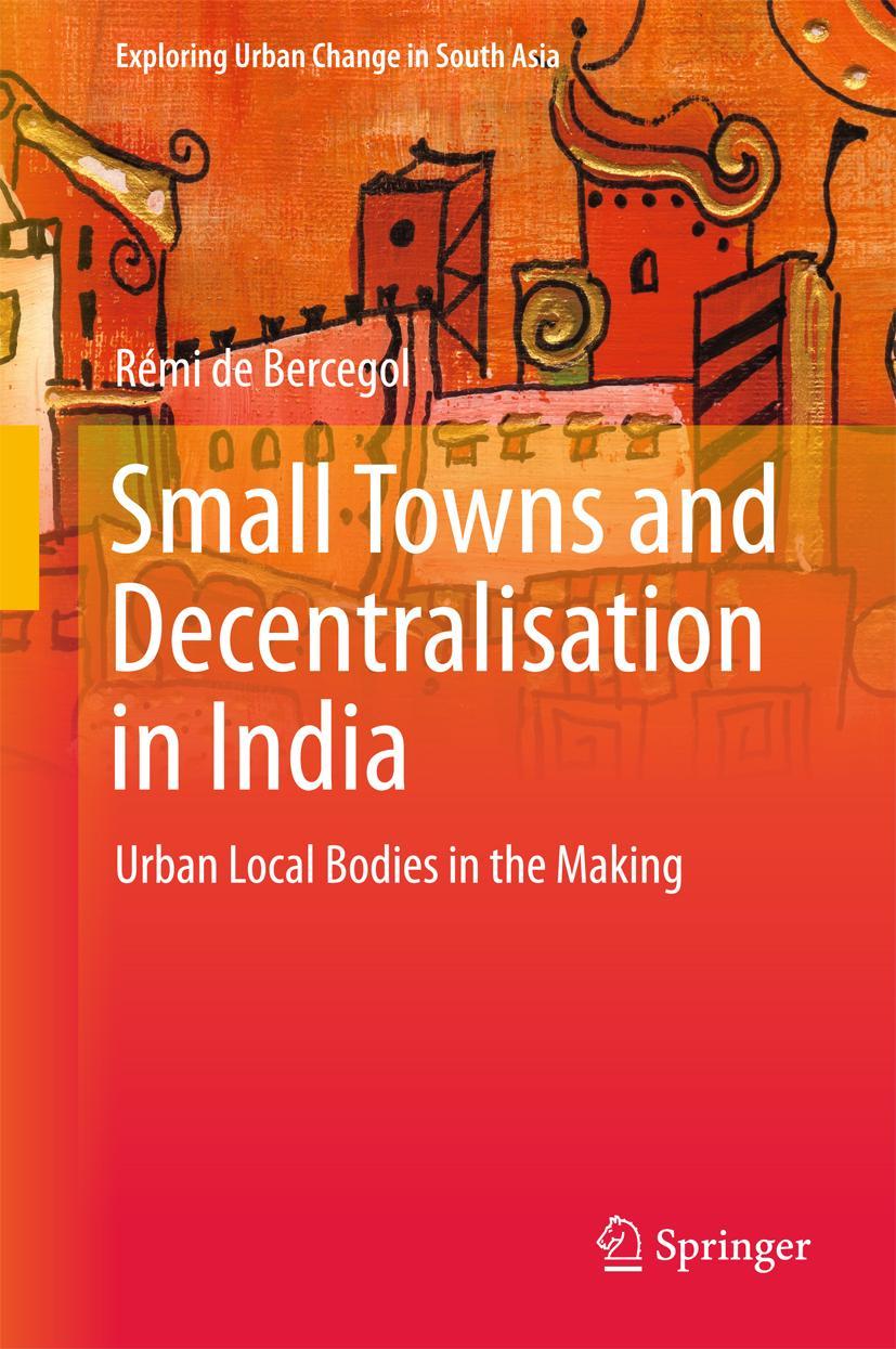 Vorderes Coverbild Small Towns and Decentralisation in India