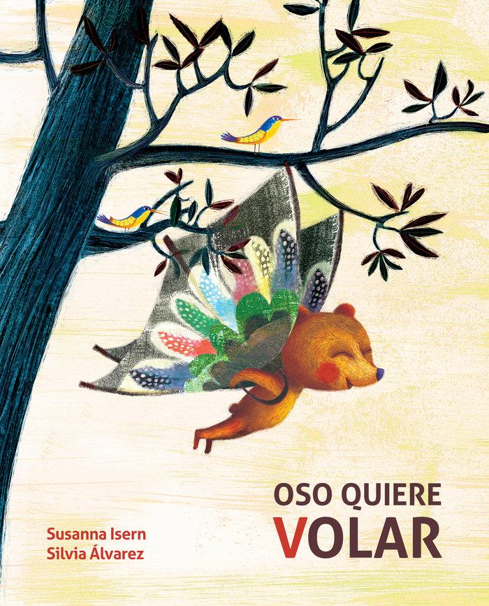 Vorderes Coverbild Oso Quiere Volar (Bear Wants to Fly)