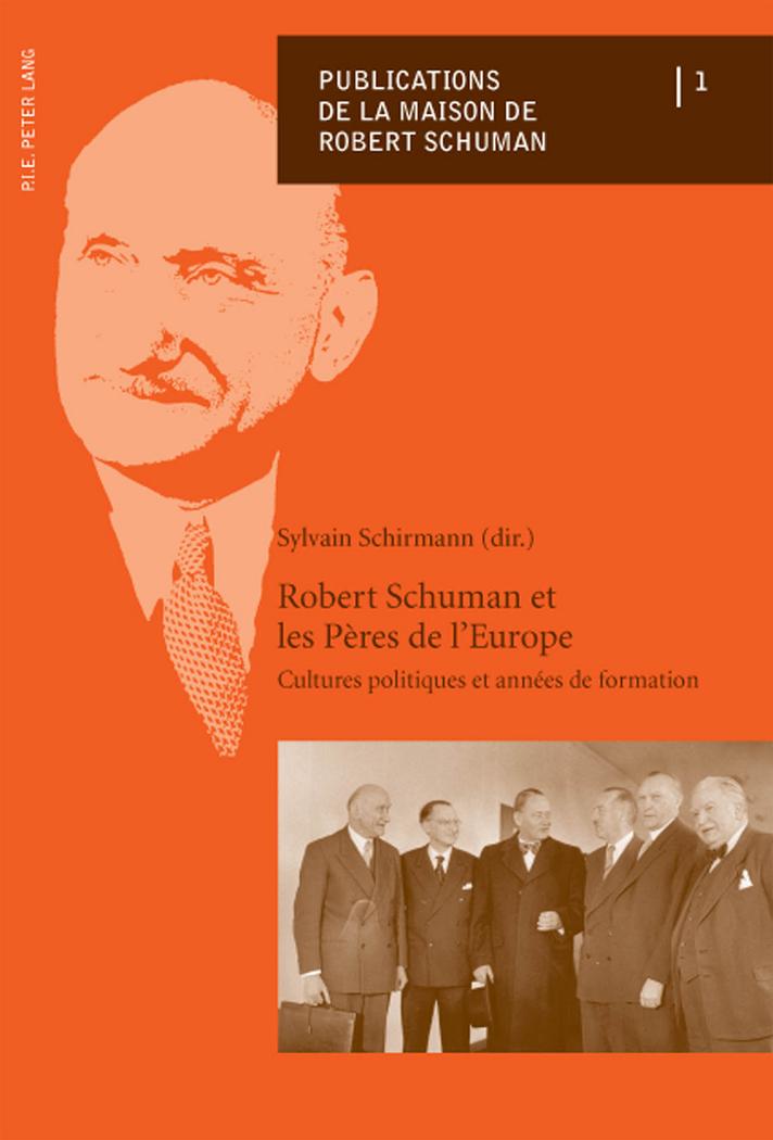 Vorderes Coverbild Robert Schuman et les Pères de l'Europe