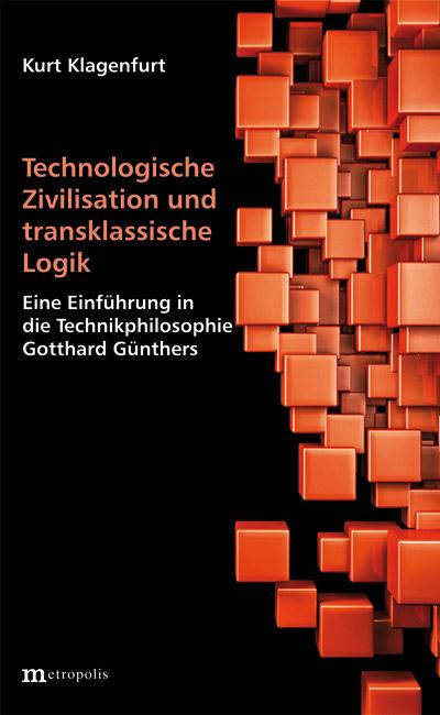 Vorderes Coverbild Technologische Zivilisation und transklassische Logik