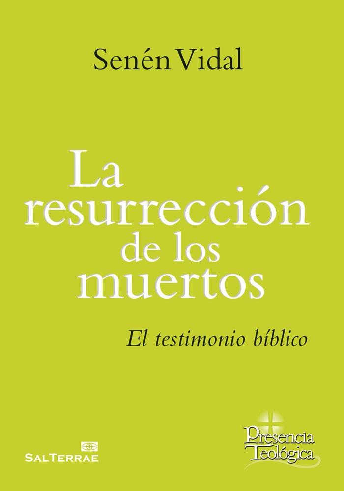 Vorderes Coverbild La resurrección de los muertos : el testimonio bíblico