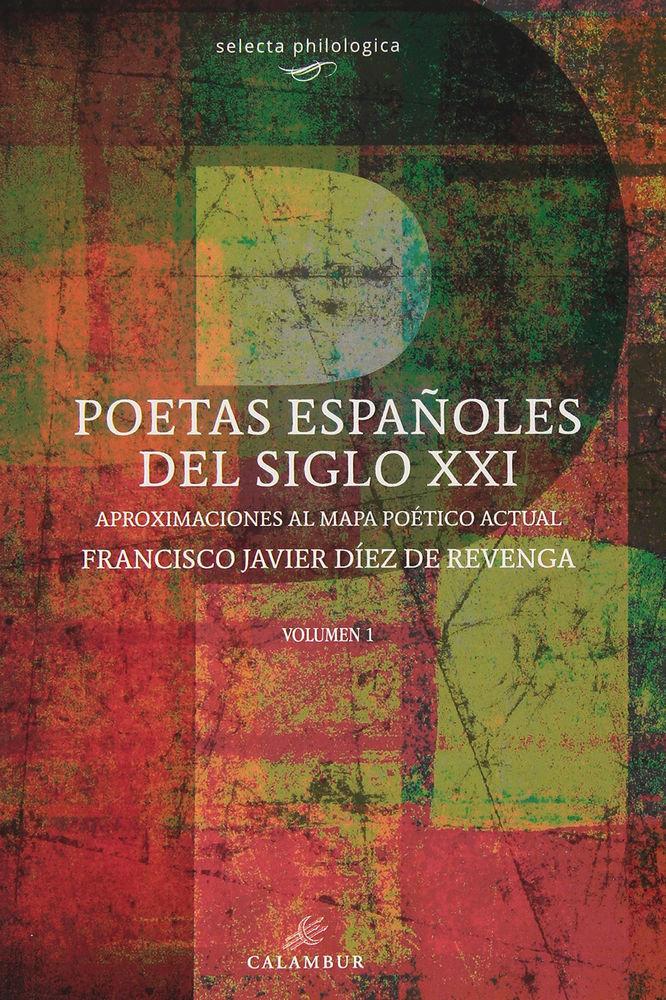 Vorderes Coverbild Poetas españoles del siglo XXI : algunas aproximaciones al mapa poético actual