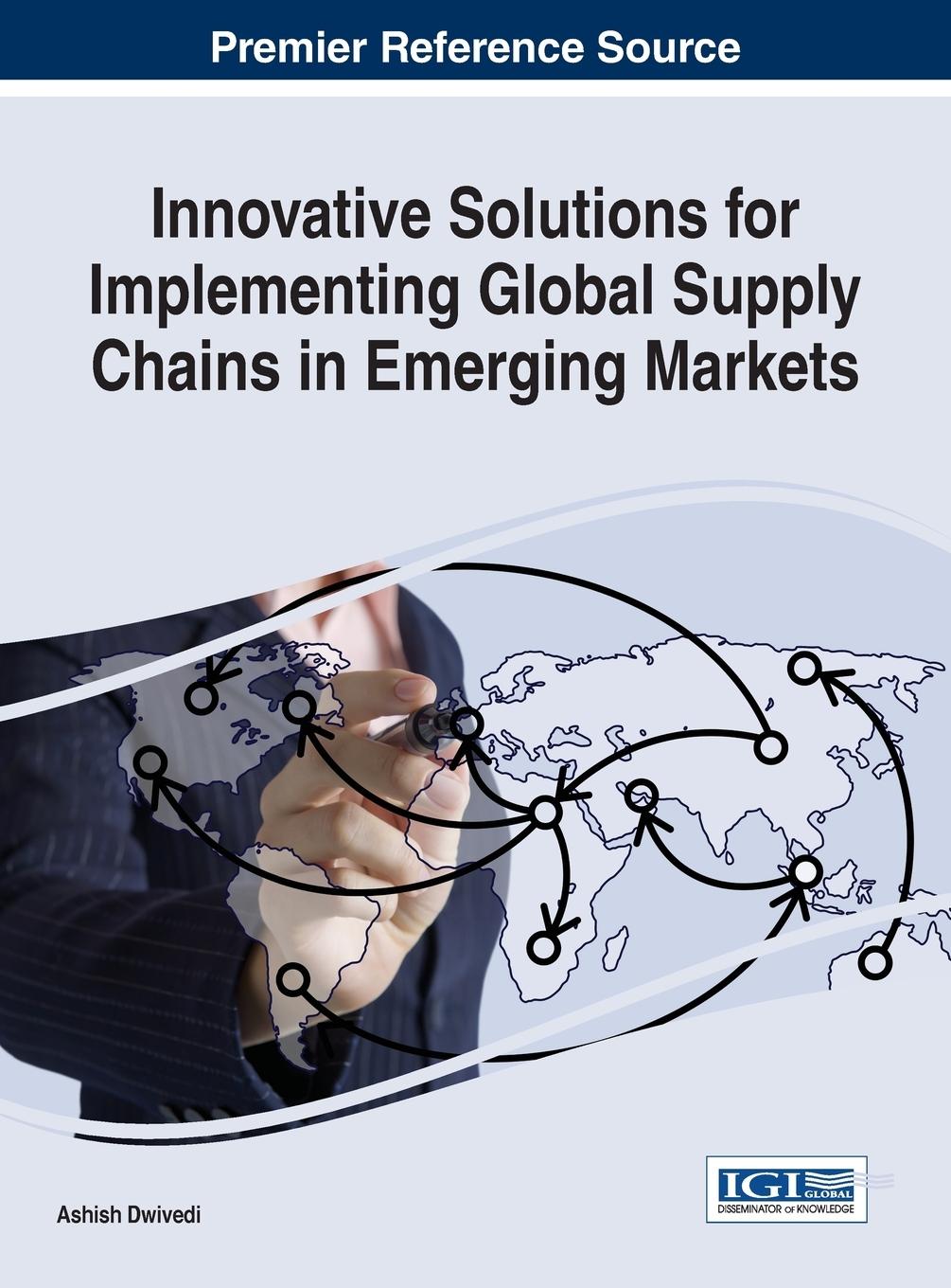 Vorderes Coverbild Innovative Solutions for Implementing Global Supply Chains in Emerging Markets