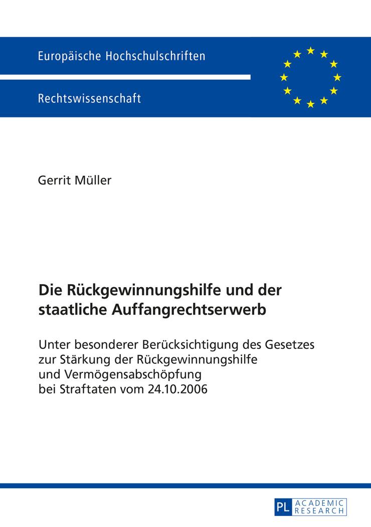 Vorderes Coverbild Die Rückgewinnungshilfe und der staatliche Auffangrechtserwerb