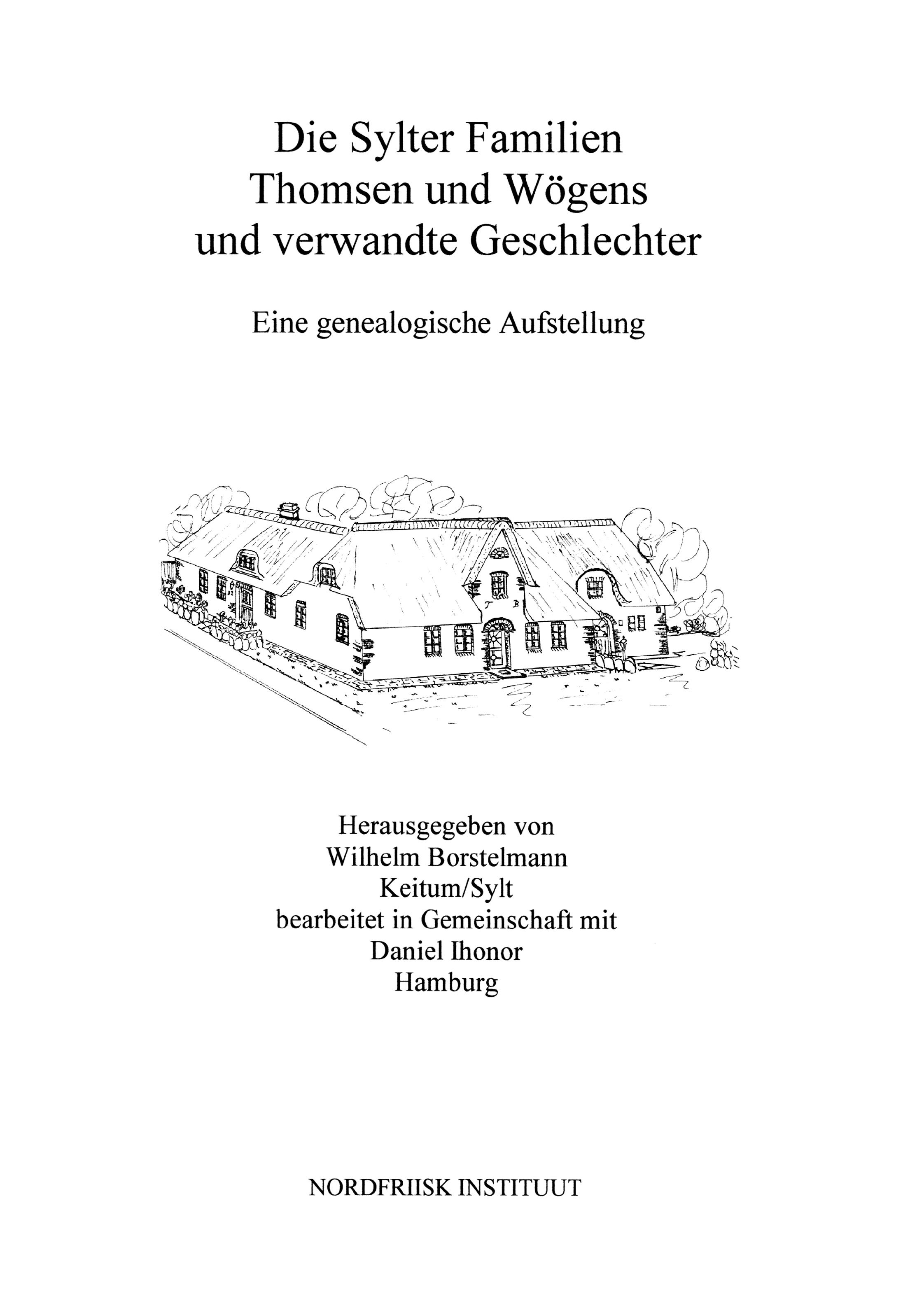 Vorderes Coverbild Die Sylter Familien Thomsen und Wögens und verwandte Geschlechter
