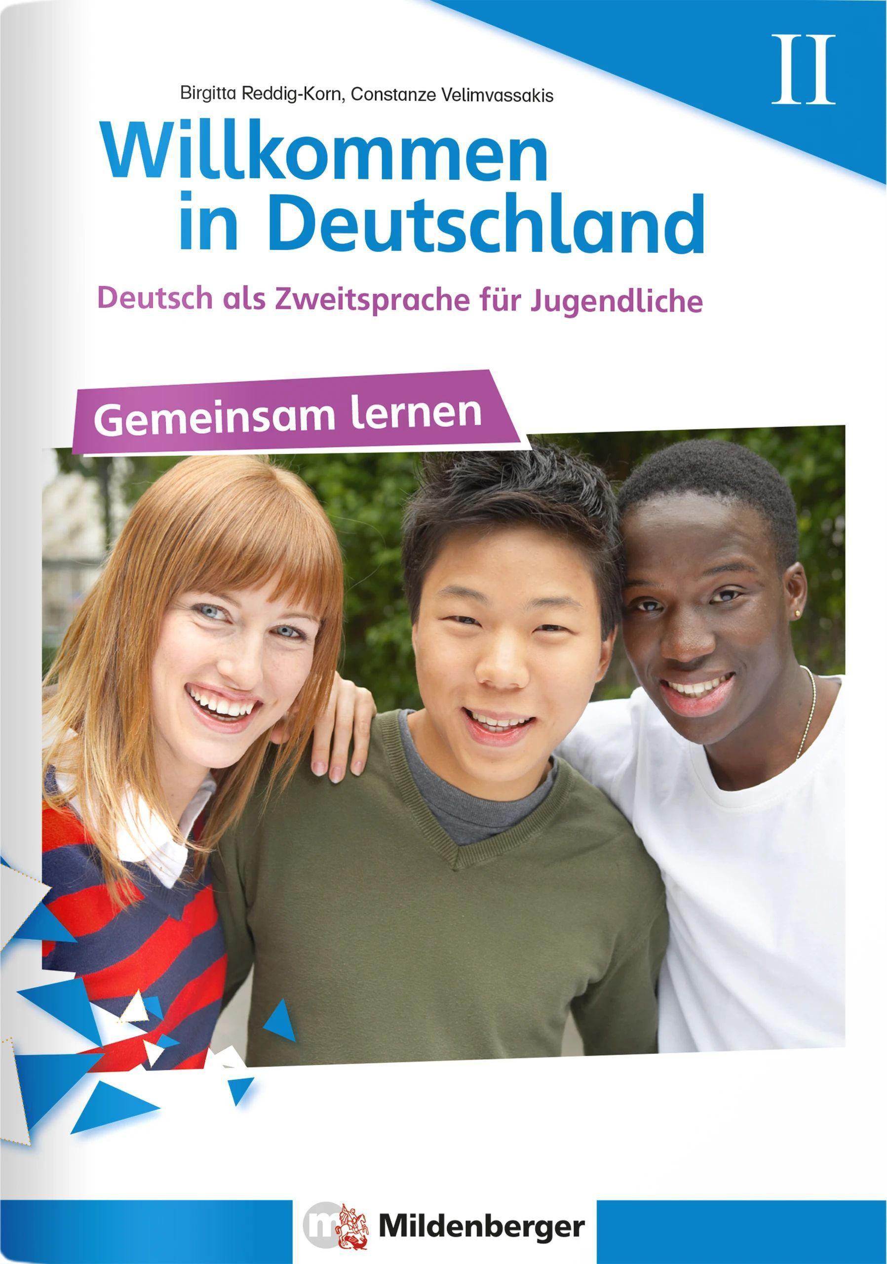Vorderes Coverbild Willkommen in Deutschland - Deutsch als Zweitsprache für Jugendliche, Heft II