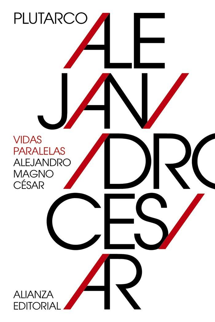 Vorderes Coverbild Vidas paralelas : Alejandro Magno-César