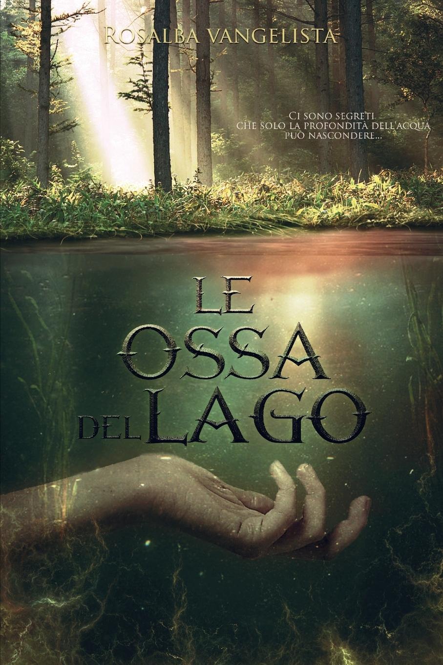 Vorderes Coverbild Le ossa del lago
