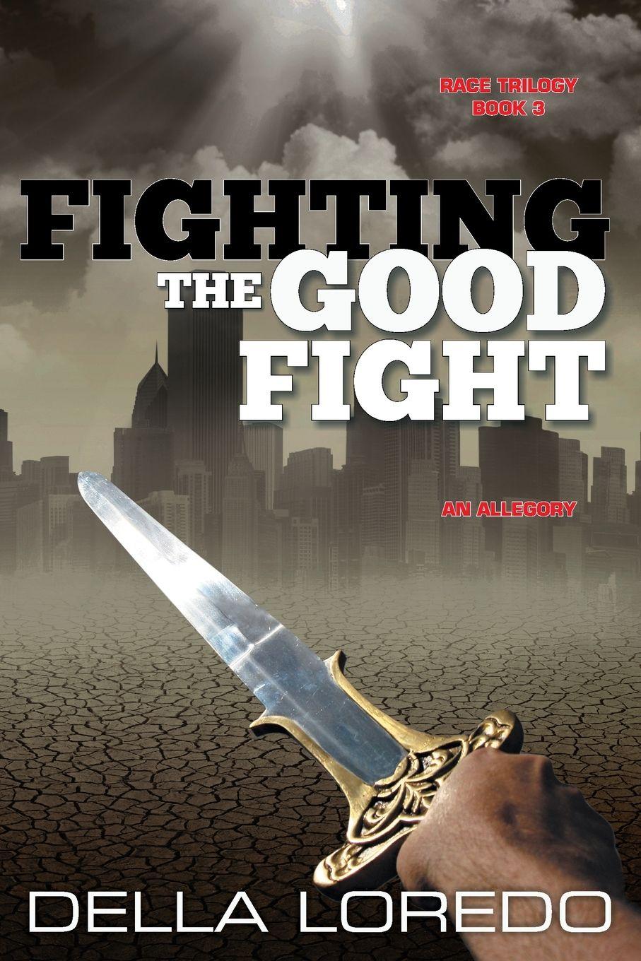Vorderes Coverbild Fighting the Good Fight
