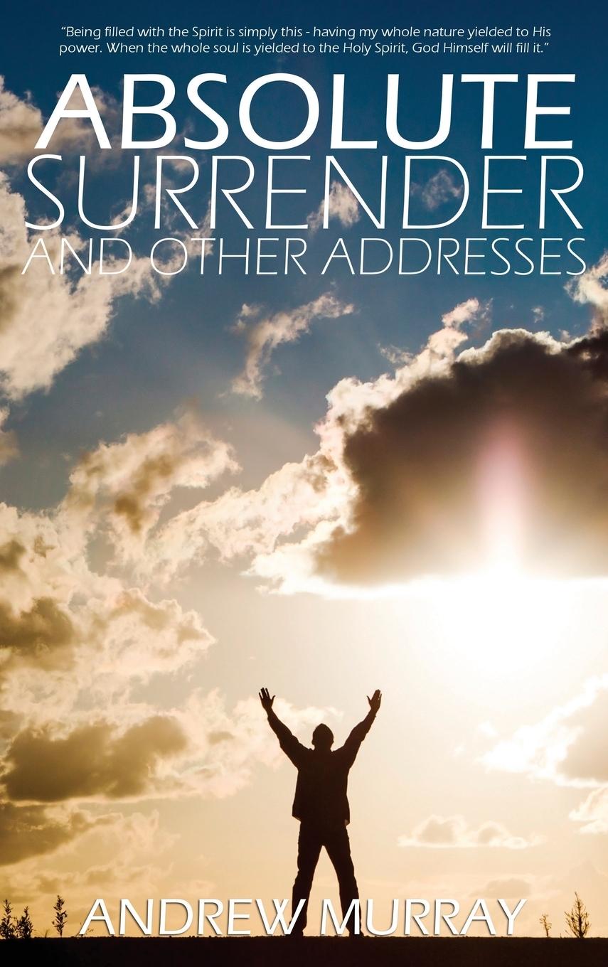 Vorderes Coverbild Absolute Surrender by Andrew Murray