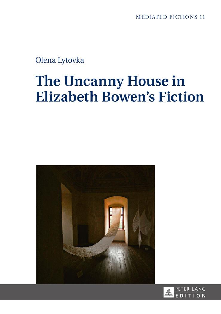 Vorderes Coverbild The Uncanny House in Elizabeth Bowen's Fiction
