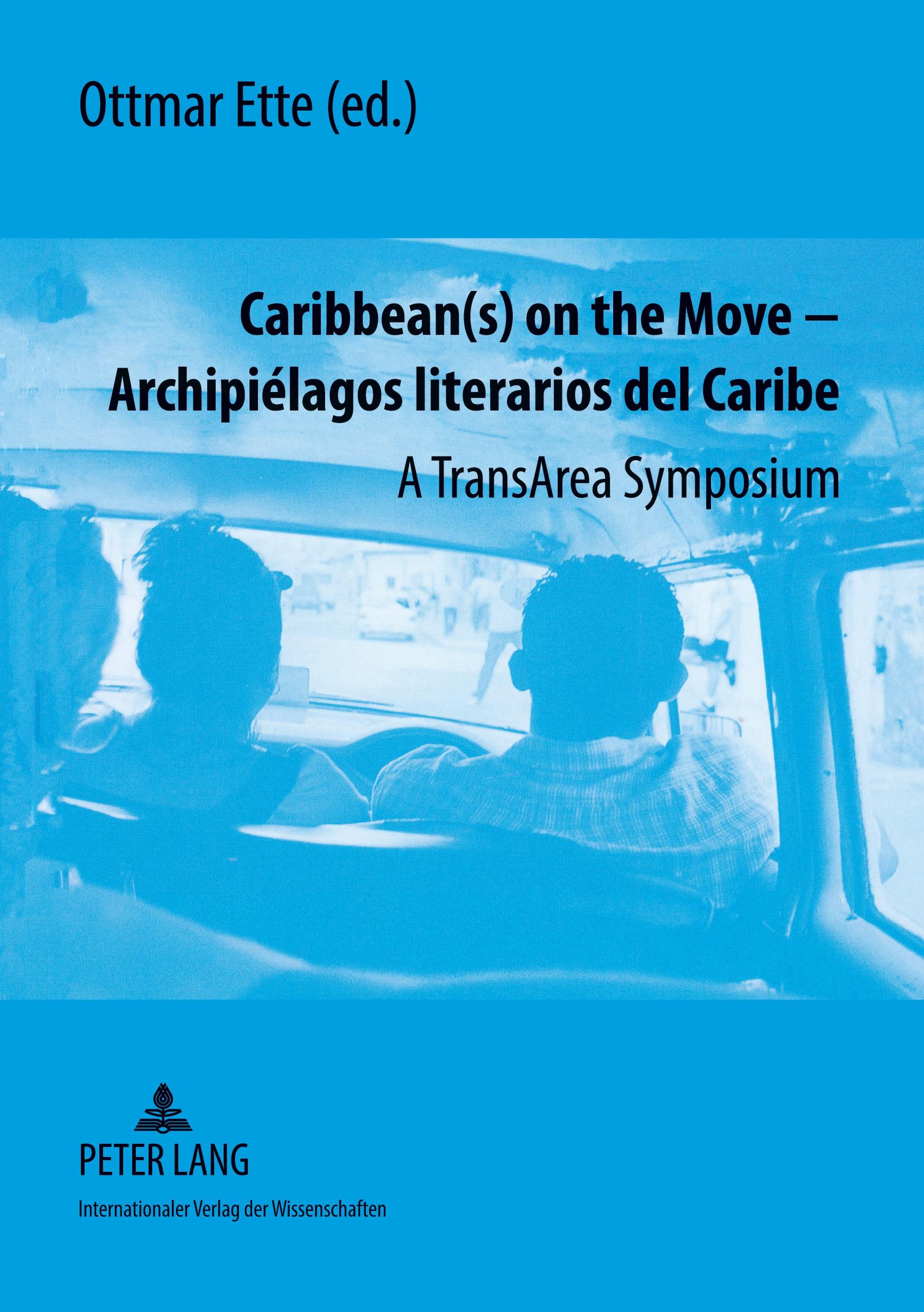 Vorderes Coverbild Caribbean(s) on the Move - - Archipiélagos literarios del Caribe