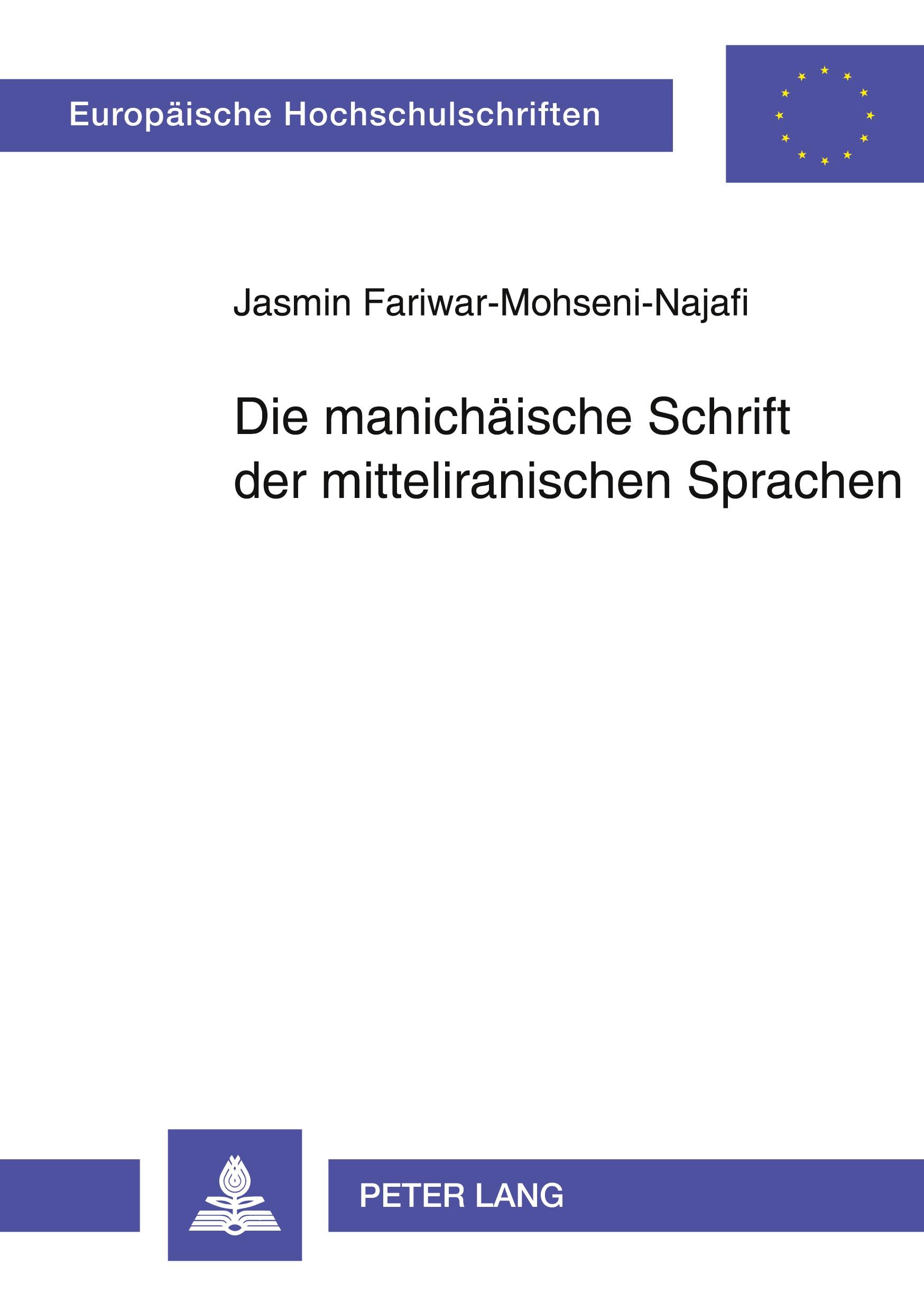Vorderes Coverbild Die manichäische Schrift der mitteliranischen Sprachen