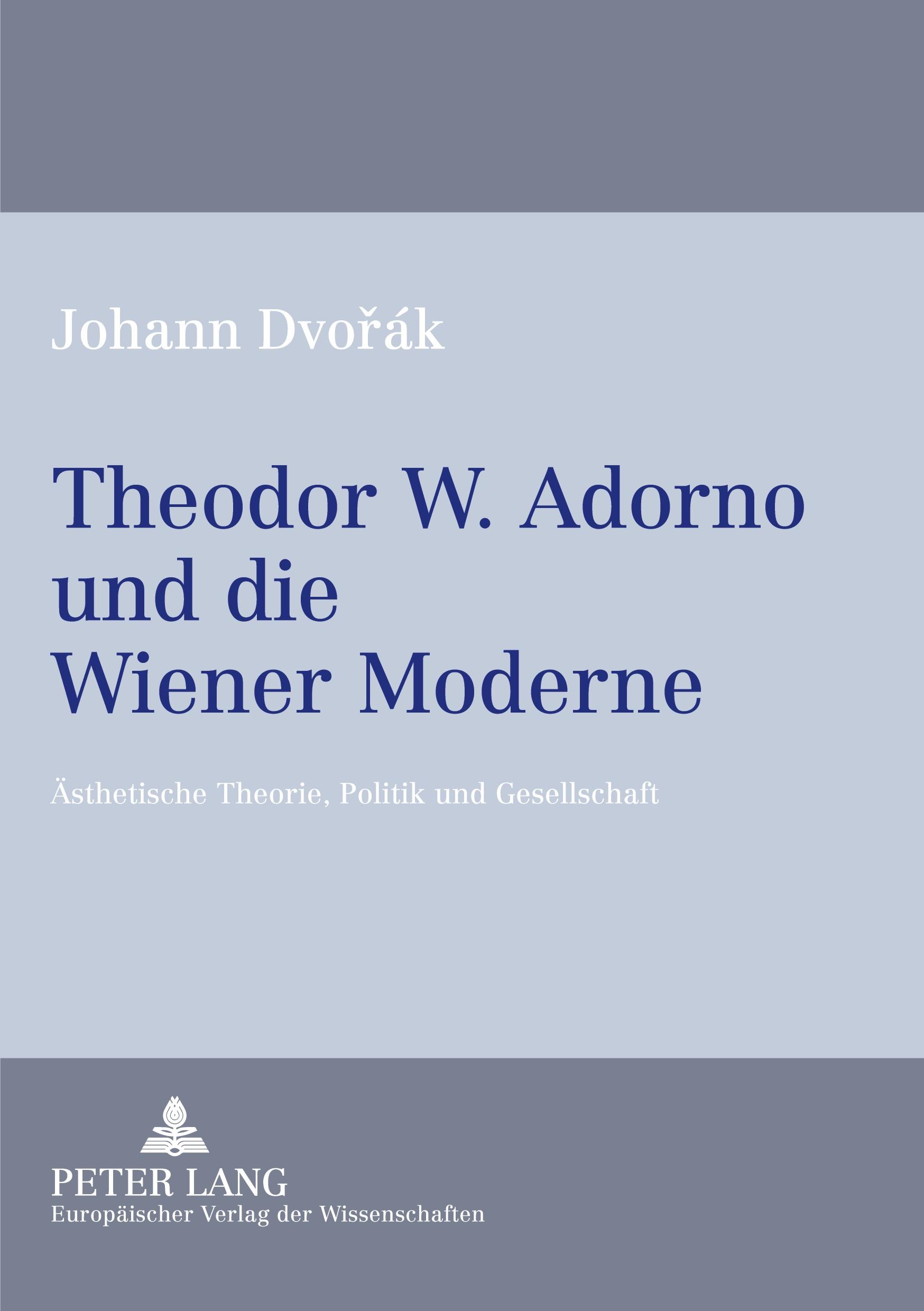 Vorderes Coverbild Theodor W. Adorno und die Wiener Moderne