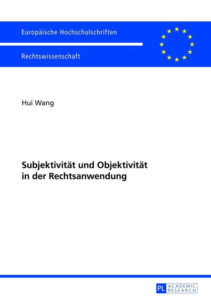 Vorderes Coverbild Subjektivität und Objektivität in der Rechtsanwendung