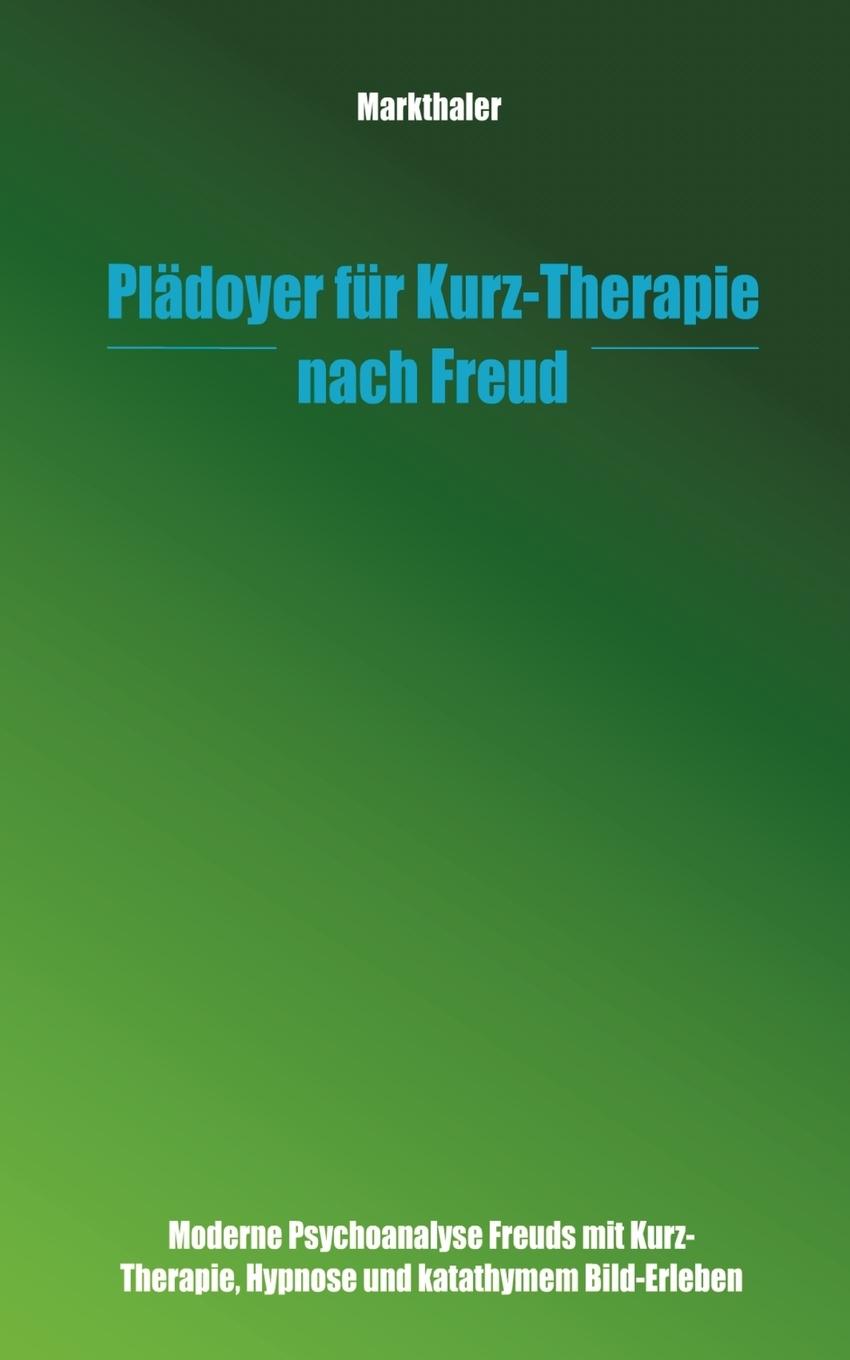 Vorderes Coverbild Plädoyer für Kurz-Therapie nach Freud