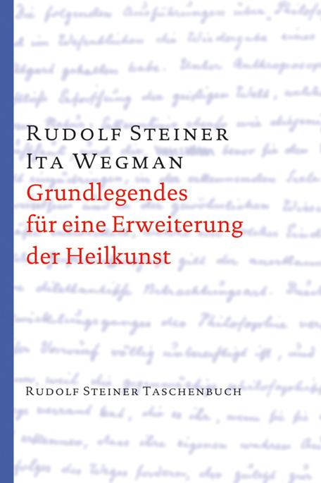Vorderes Coverbild Grundlegendes für eine Erweiterung der Heilkunst nach geisteswissenschaftlichen Erkenntnissen