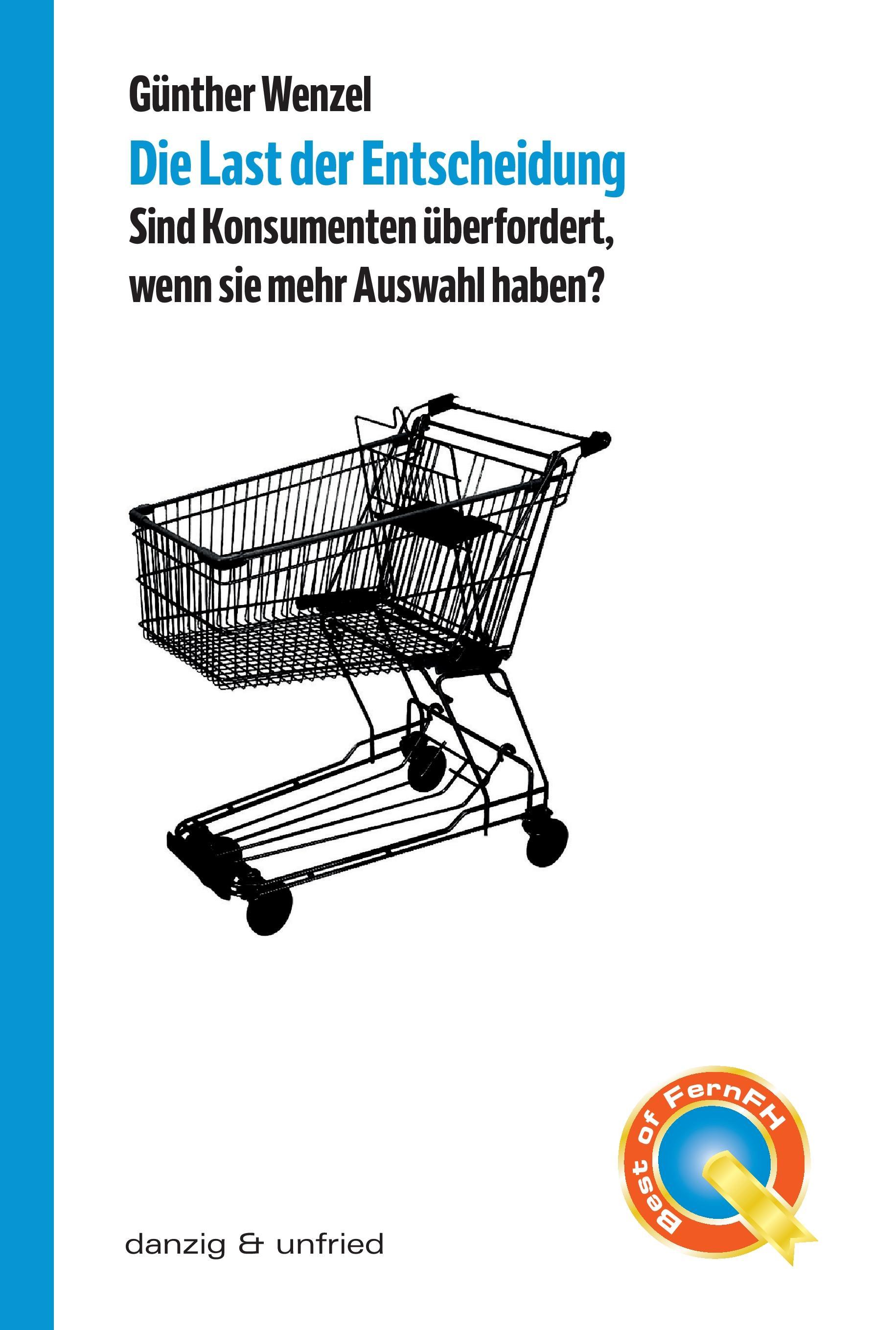 Vorderes Coverbild Die Last der Entscheidung