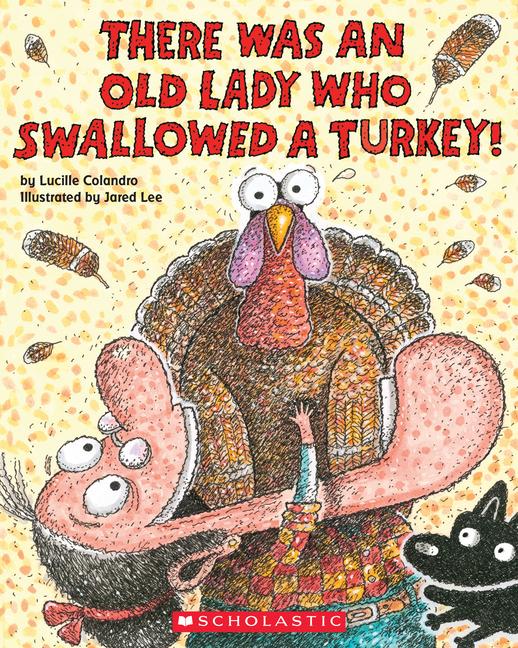 Vorderes Coverbild There Was an Old Lady Who Swallowed a Turkey!