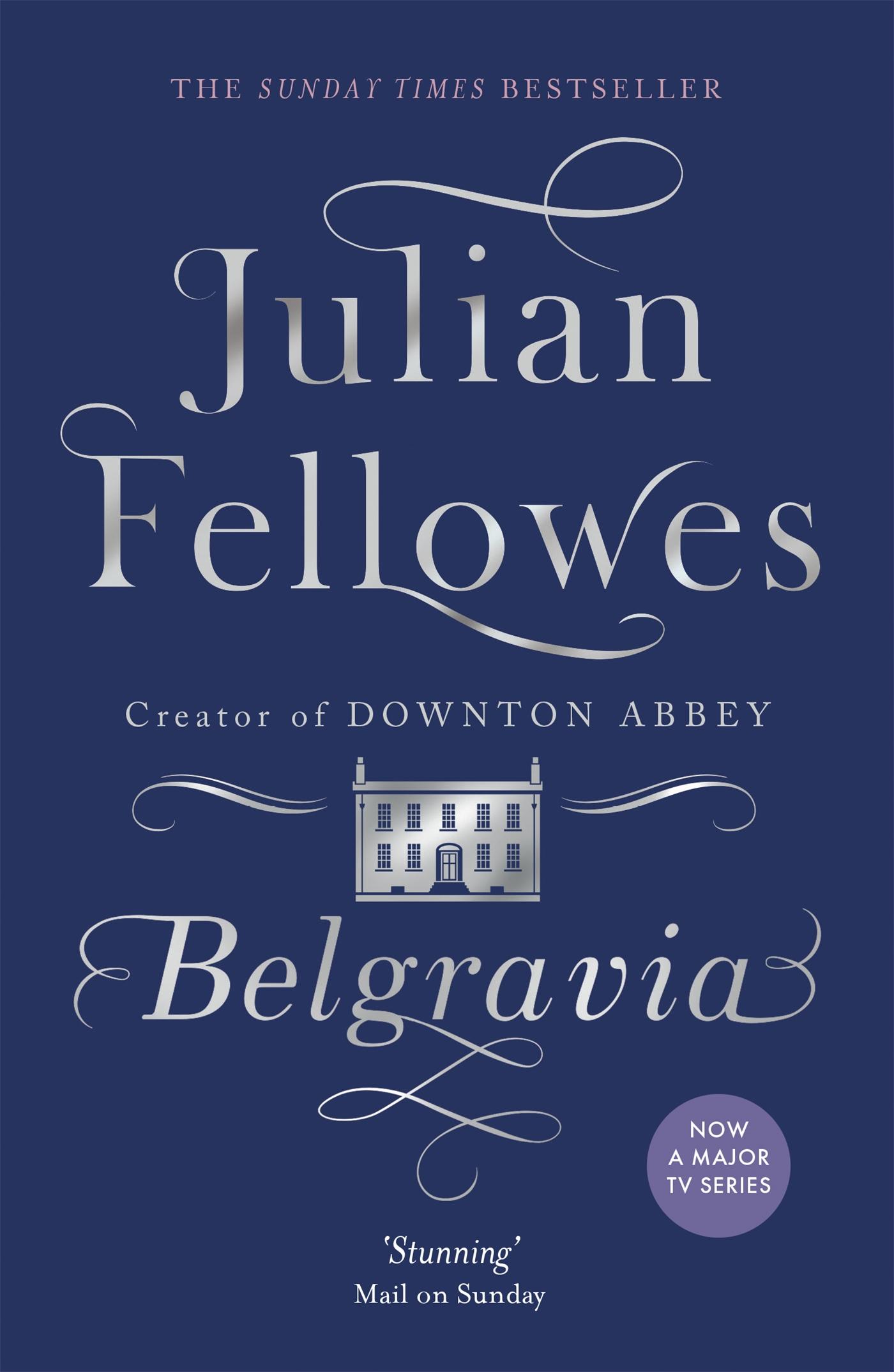 Vorderes Coverbild Julian Fellowes's Belgravia