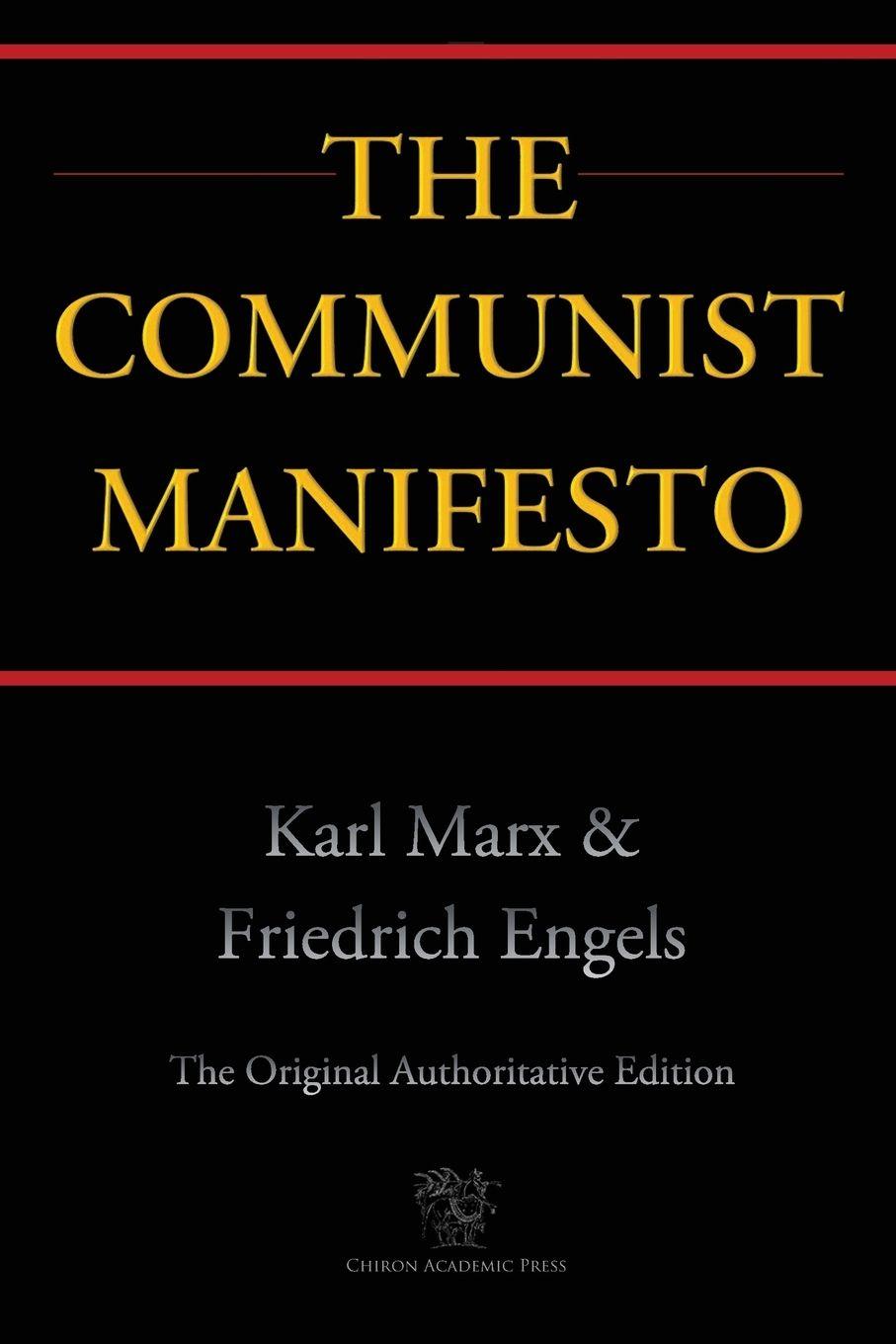 Vorderes Coverbild The Communist Manifesto (Chiron Academic Press - The Original Authoritative Edition)