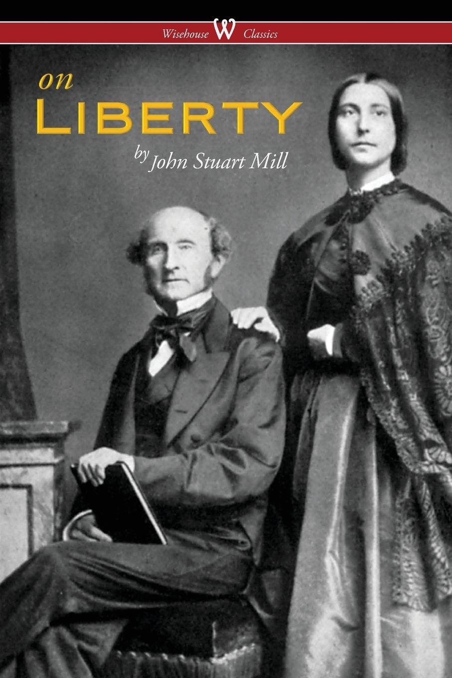 Vorderes Coverbild On Liberty (Wisehouse Classics - The Authoritative Harvard Edition 1909)