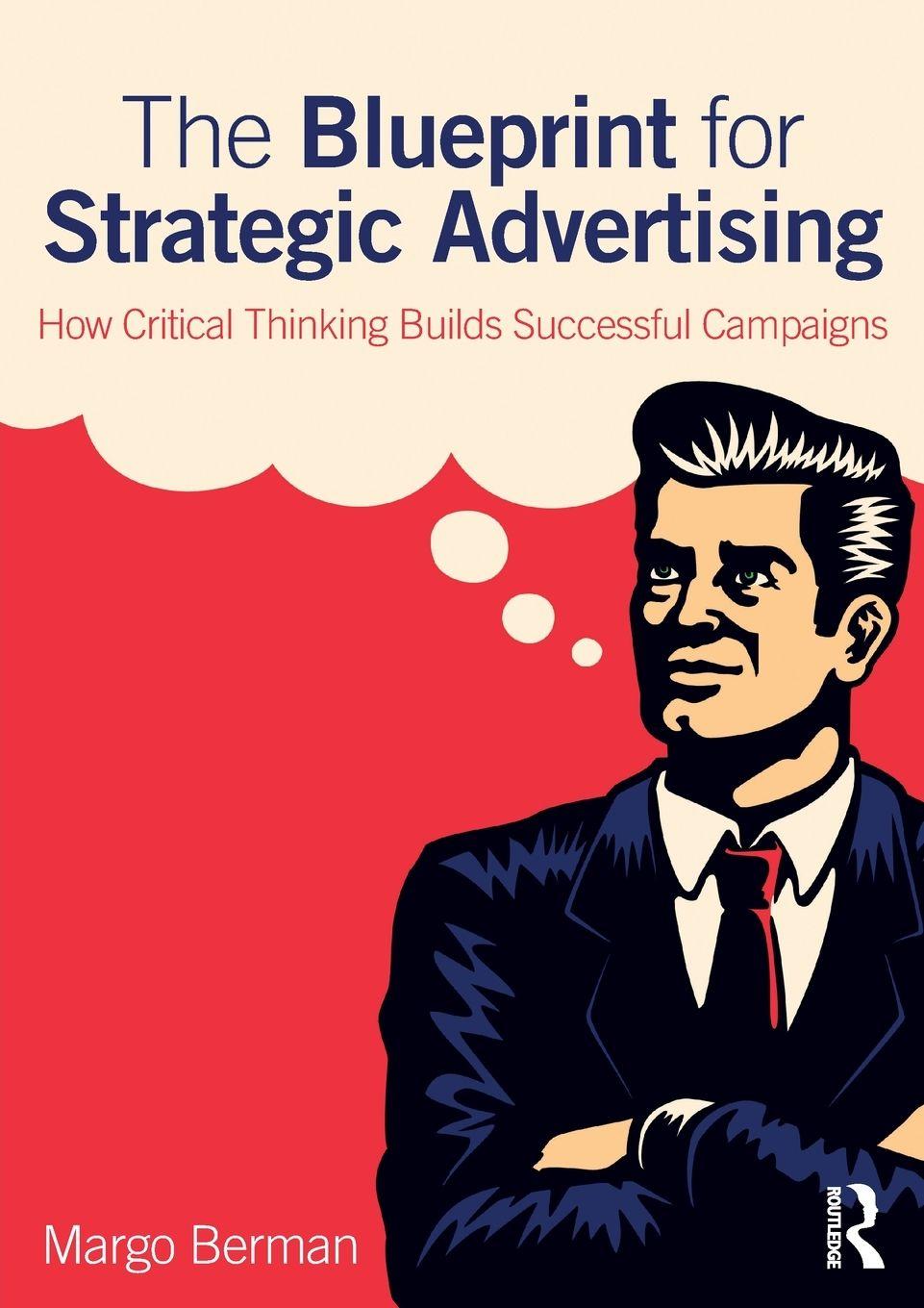 Vorderes Coverbild The Blueprint for Strategic Advertising