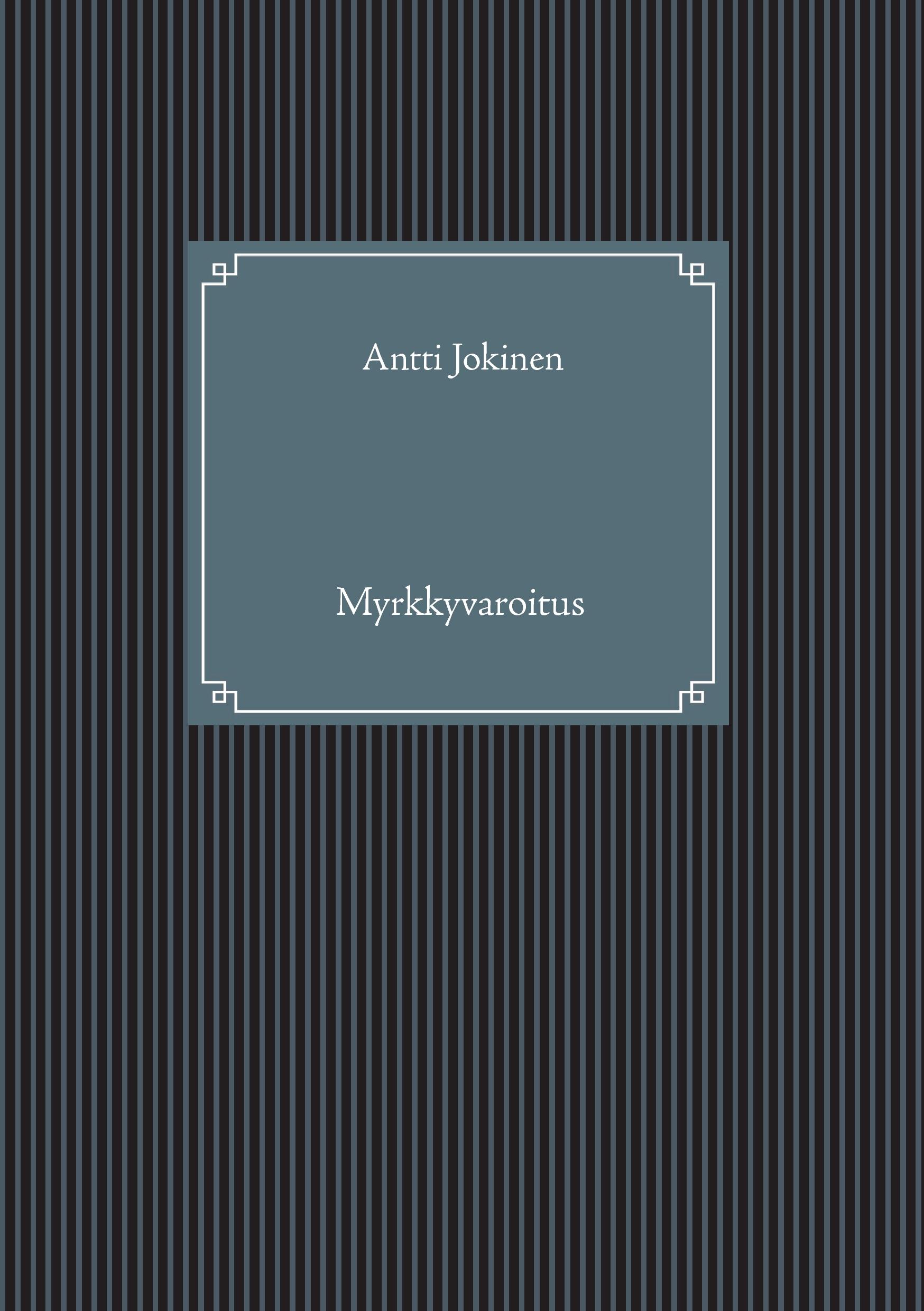 Vorderes Coverbild Myrkkyvaroitus