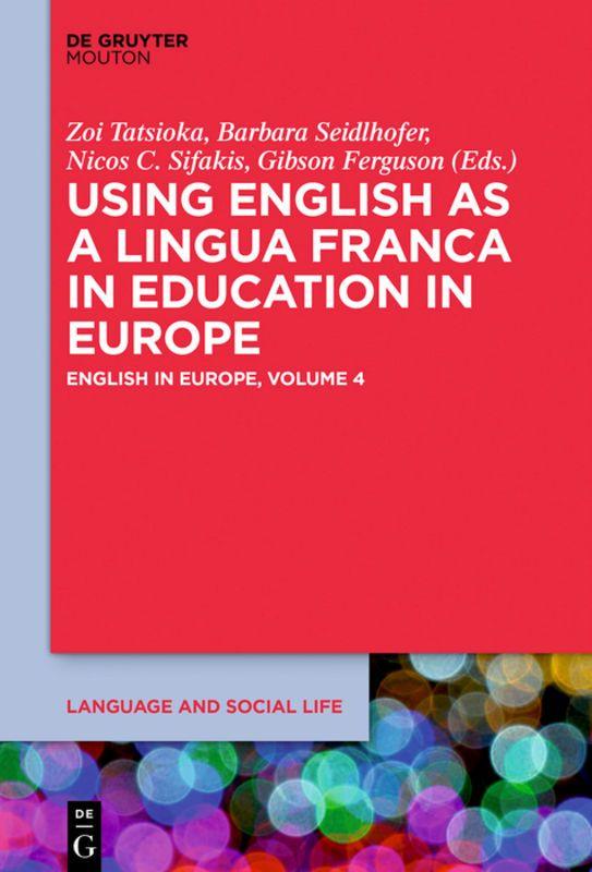 Vorderes Coverbild Using English as a Lingua Franca in Education in Europe
