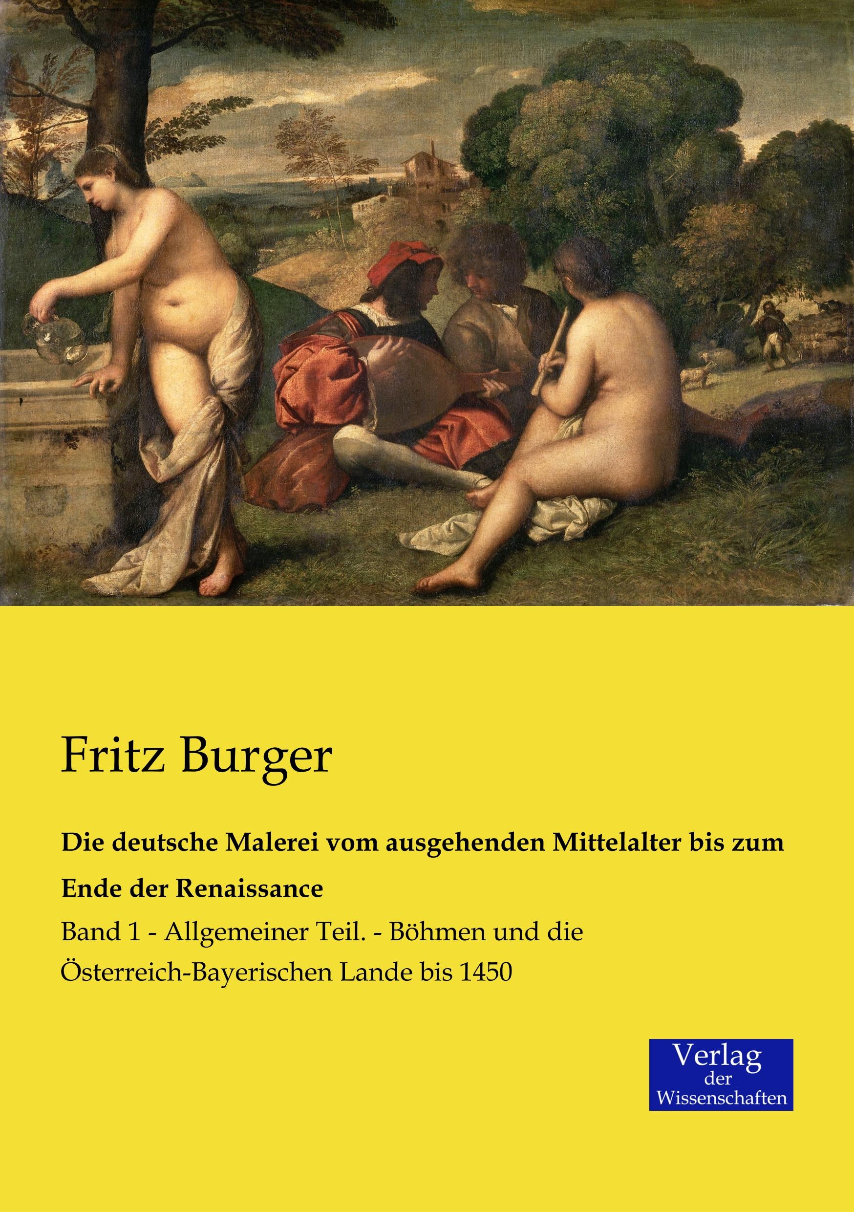 Vorderes Coverbild Die deutsche Malerei vom ausgehenden Mittelalter bis zum Ende der Renaissance
