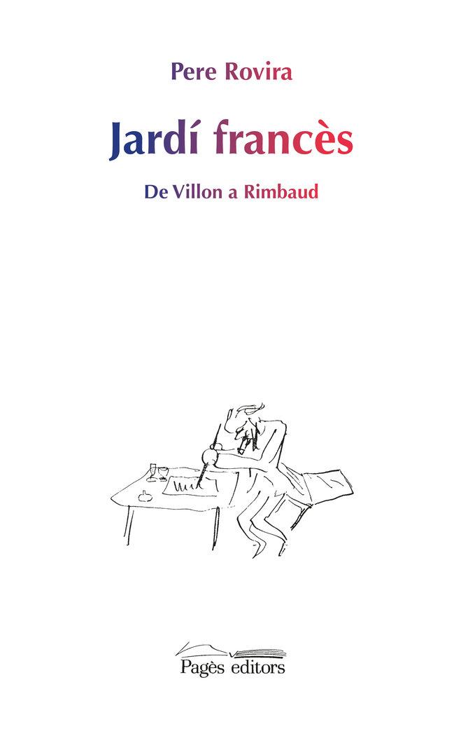 Vorderes Coverbild Jardí francès : De Villon a Rimbaud