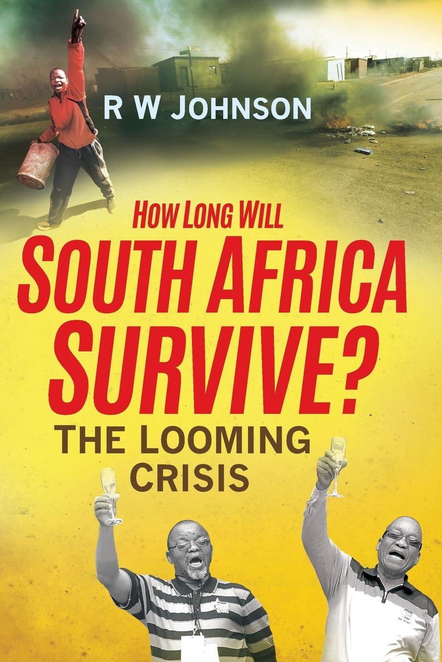 Vorderes Coverbild How long will South Africa Survive?