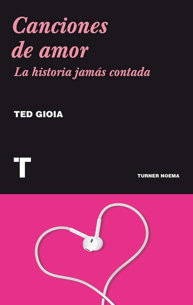 Vorderes Coverbild Canciones de amor : la historia jamás contada