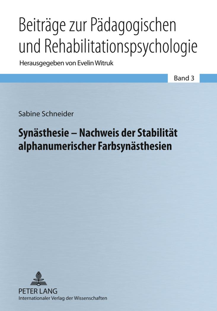 Vorderes Coverbild Synästhesie - Nachweis der Stabilität alphanumerischer Farbsynästhesien