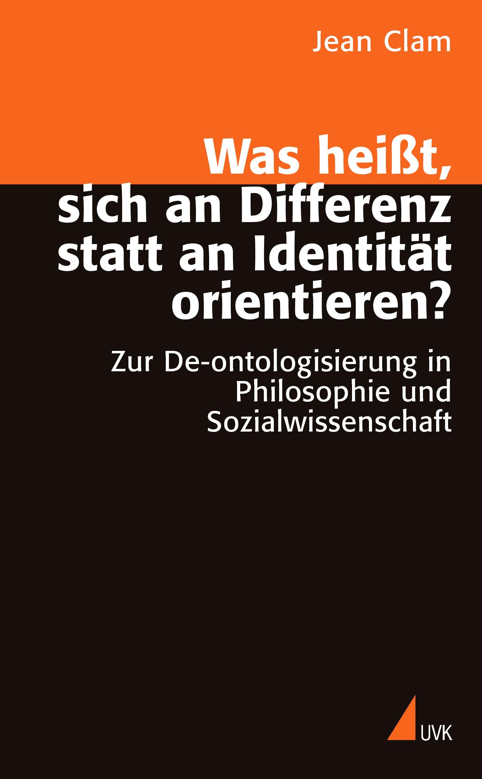 Vorderes Coverbild Was heißt, sich an Differenz statt an Identität orientieren