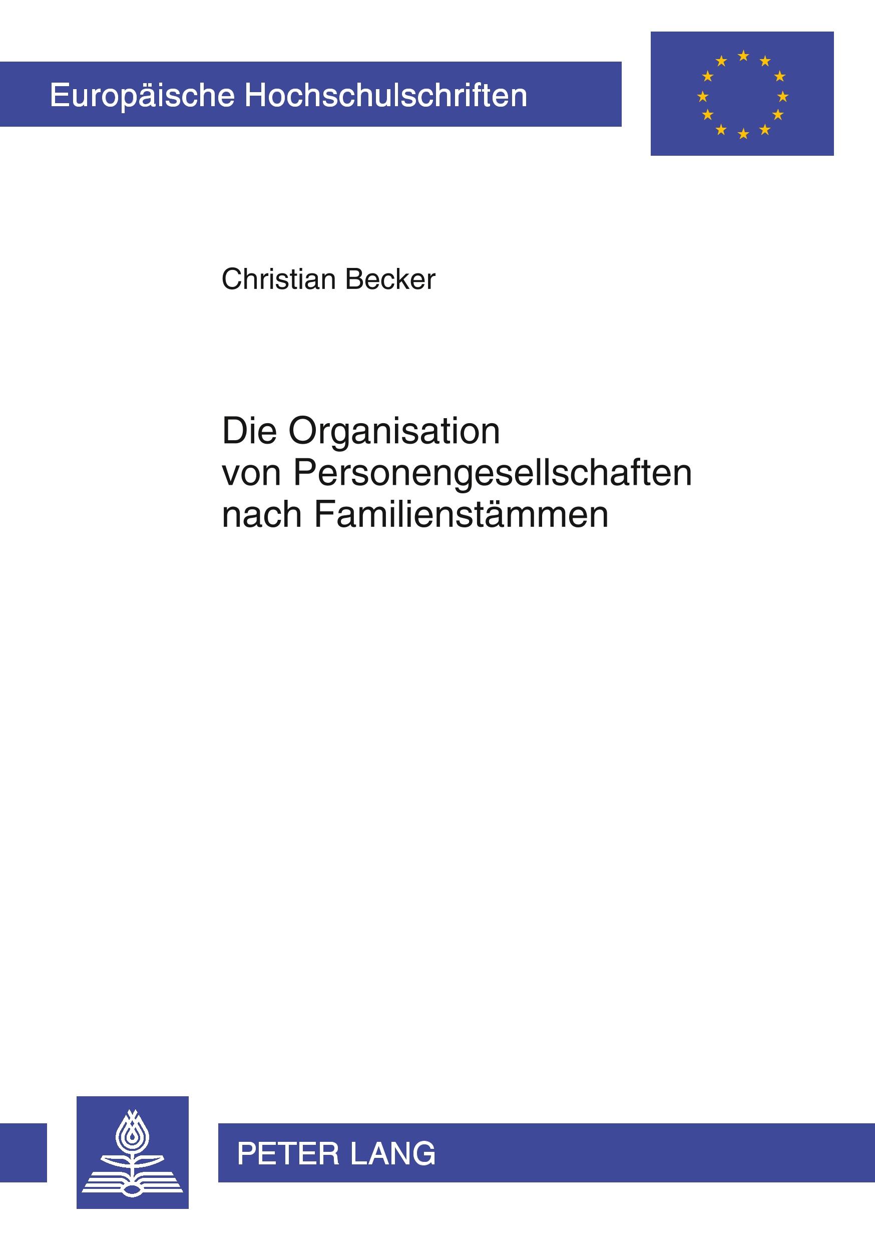 Vorderes Coverbild Die Organisation von Personengesellschaften nach Familienstämmen
