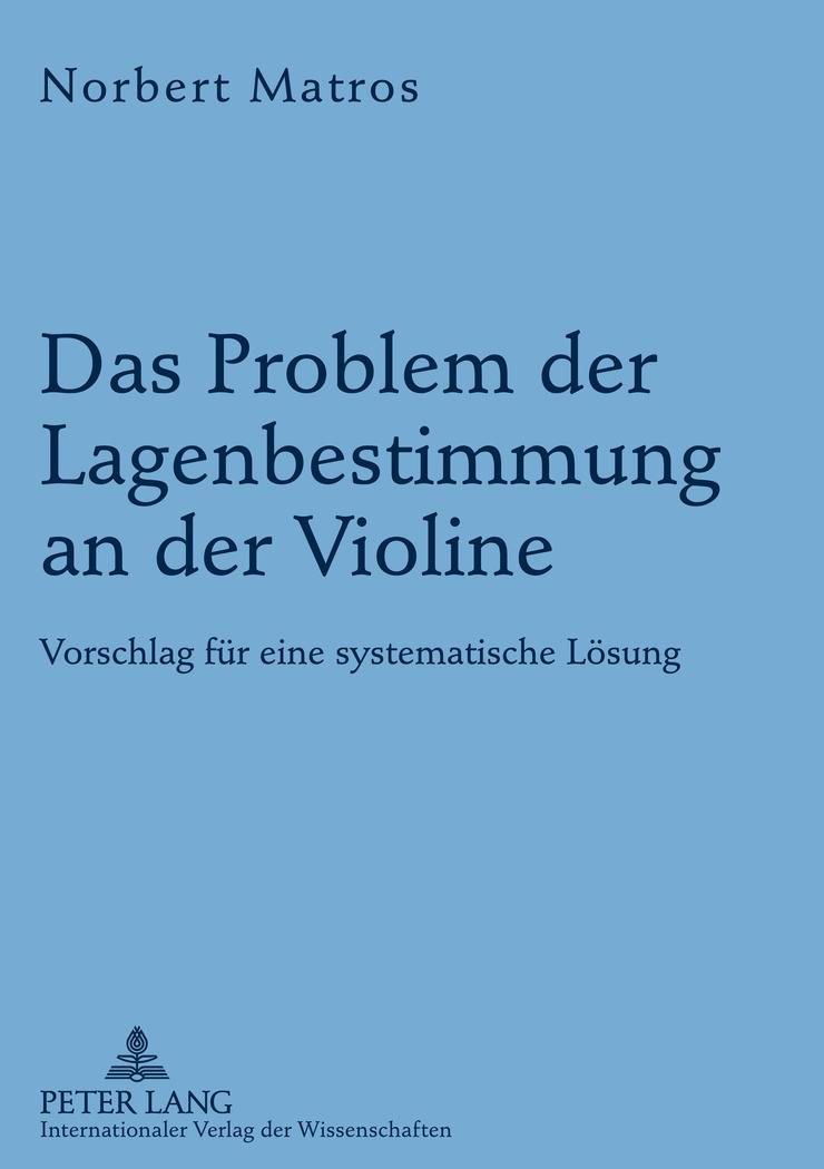 Vorderes Coverbild Das Problem der Lagenbestimmung an der Violine
