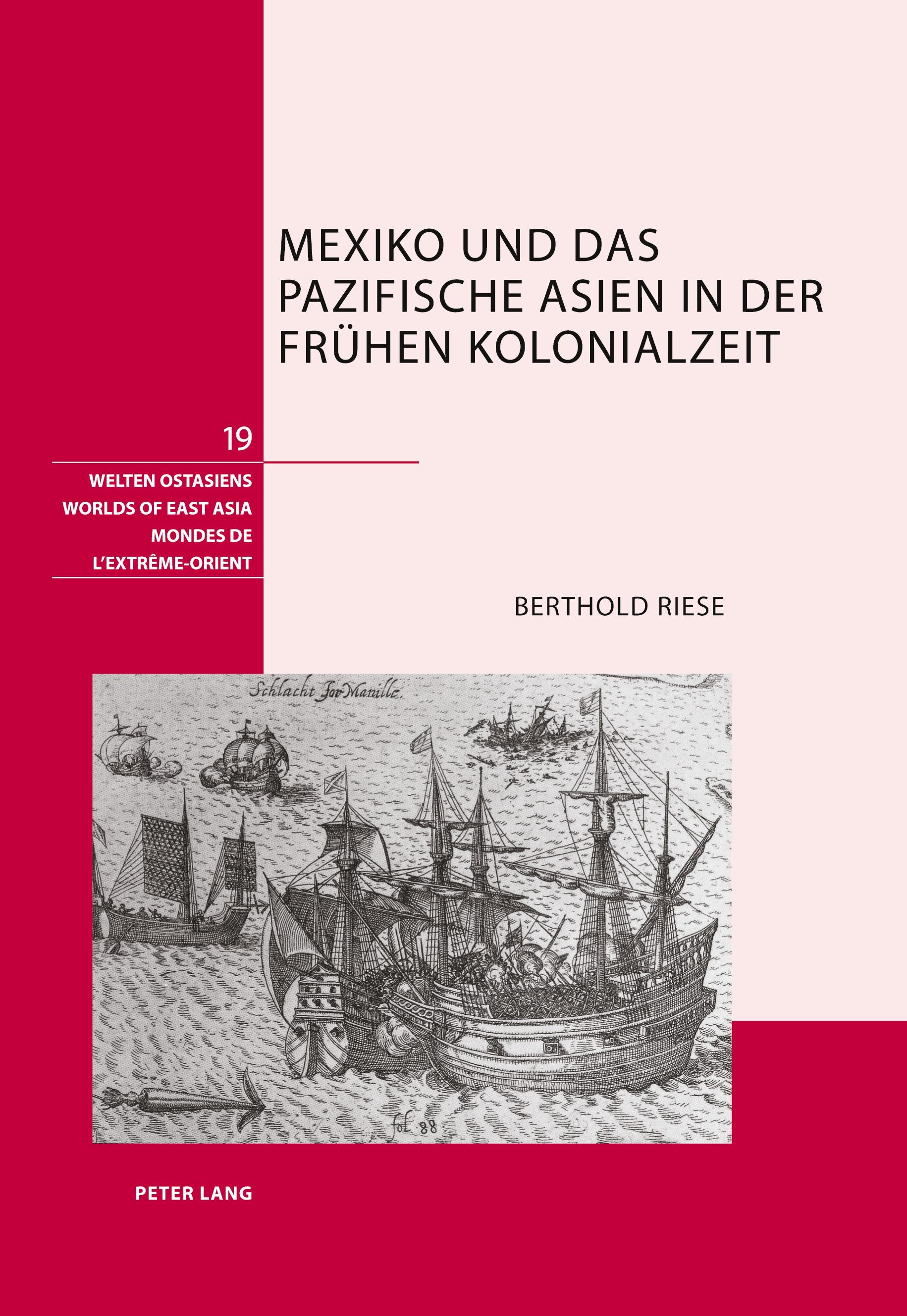 Vorderes Coverbild Mexiko und das pazifische Asien in der frühen Kolonialzeit