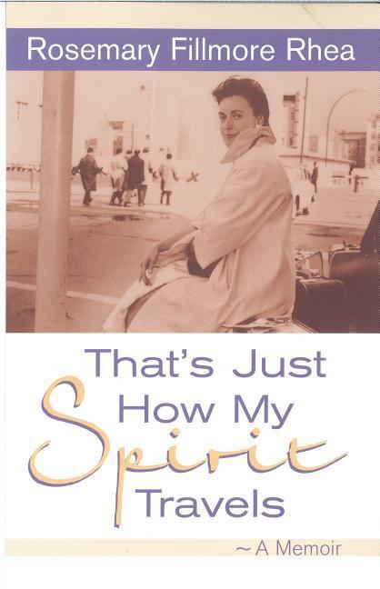 Vorderes Coverbild That's Just How My Spirit Travels