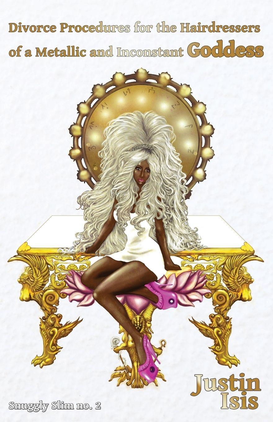 Vorderes Coverbild Divorce Procedures for the Hairdressers of a Metallic and Inconstant Goddess