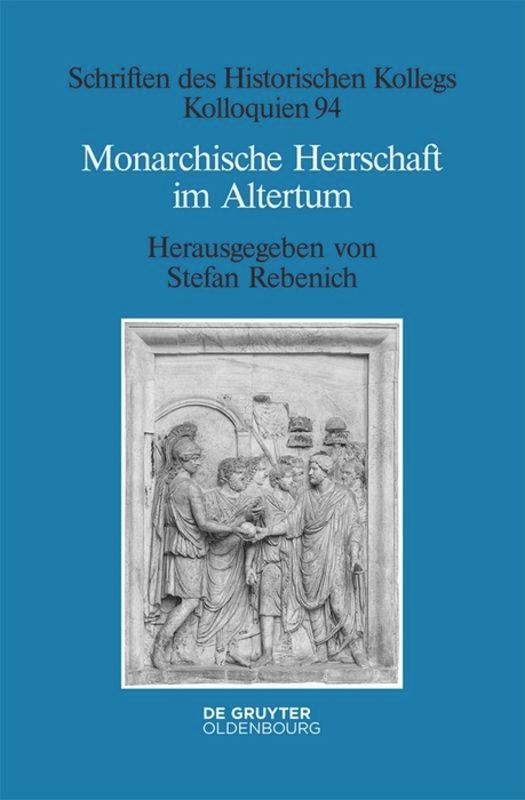 Vorderes Coverbild Monarchische Herrschaft im Altertum