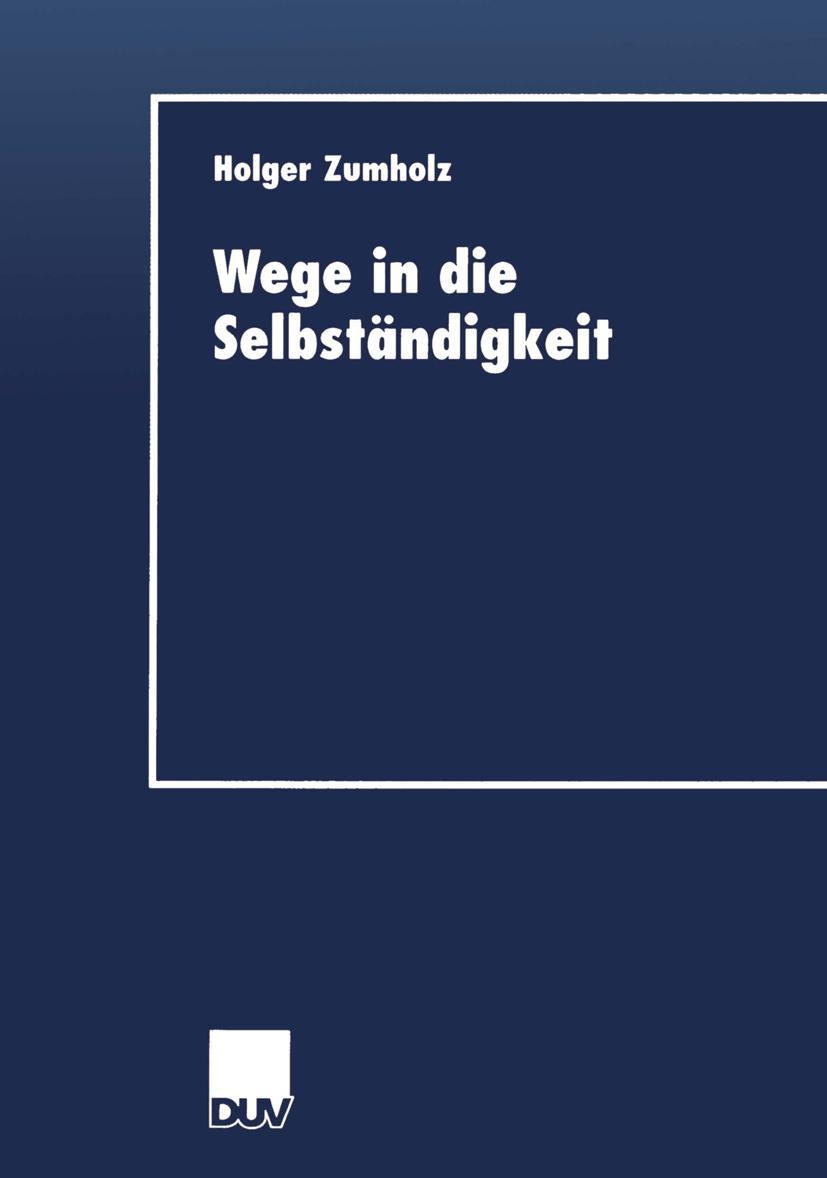 Vorderes Coverbild Wege in die Selbständigkeit