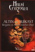 Vorderes Coverbild Altin ve Suikast - Bergama ve Alman Vakiflari Olayi