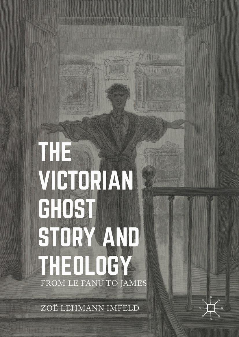 Vorderes Coverbild The Victorian Ghost Story and Theology
