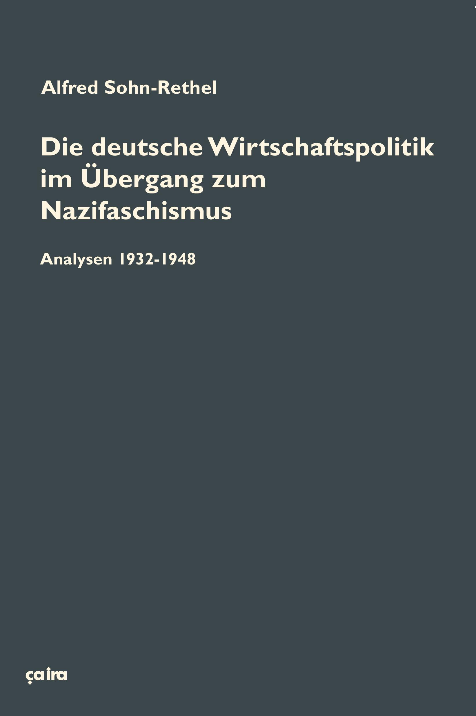 Vorderes Coverbild Die deutsche Wirtschaftspolitik im Übergang zum Nazifaschismus