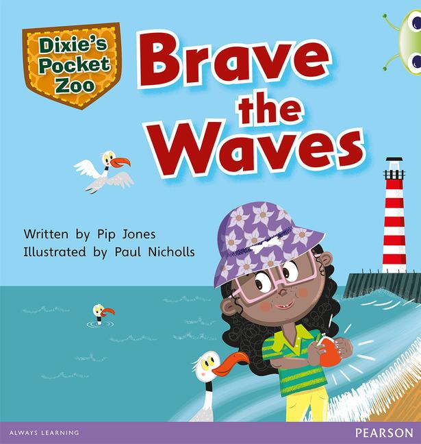 Vorderes Coverbild Bug Club Independent Fiction Year 1 Green A Dixie's Pocket Zoo: Brave the Waves