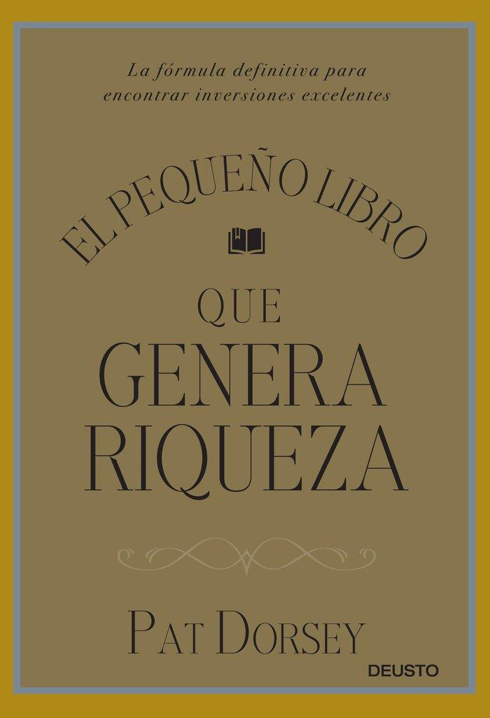 Vorderes Coverbild El pequeño libro que genera riqueza : la fórmula definitiva para encontrar inversiones excelentes